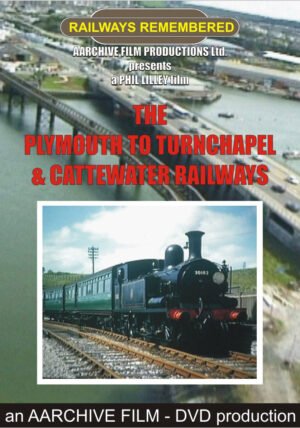 Plymouth to Turnchapel & Cattewater Railways