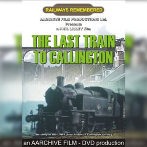 The Last Train to Callington