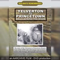 Yelverton to Princetown – Rails Across the Moor