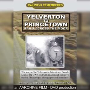 Yelverton to Princetown - Rails Across the Moor