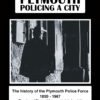 Plymouth - Policing a City